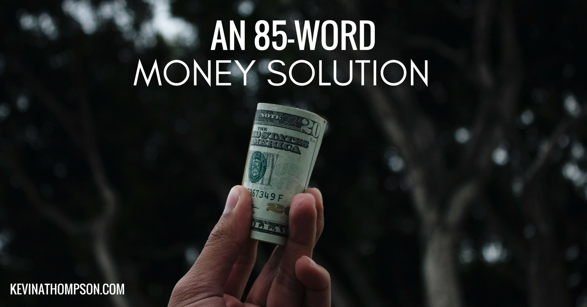 an-85-word-money-solution-kevin-a-thompson